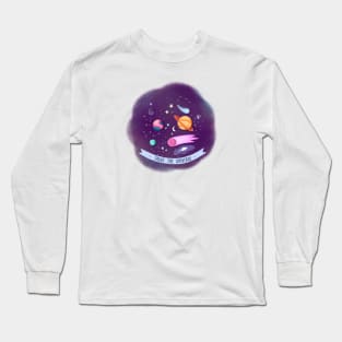 Trust The Universe Long Sleeve T-Shirt